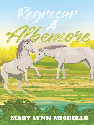 cover image of Regresar a Albemore